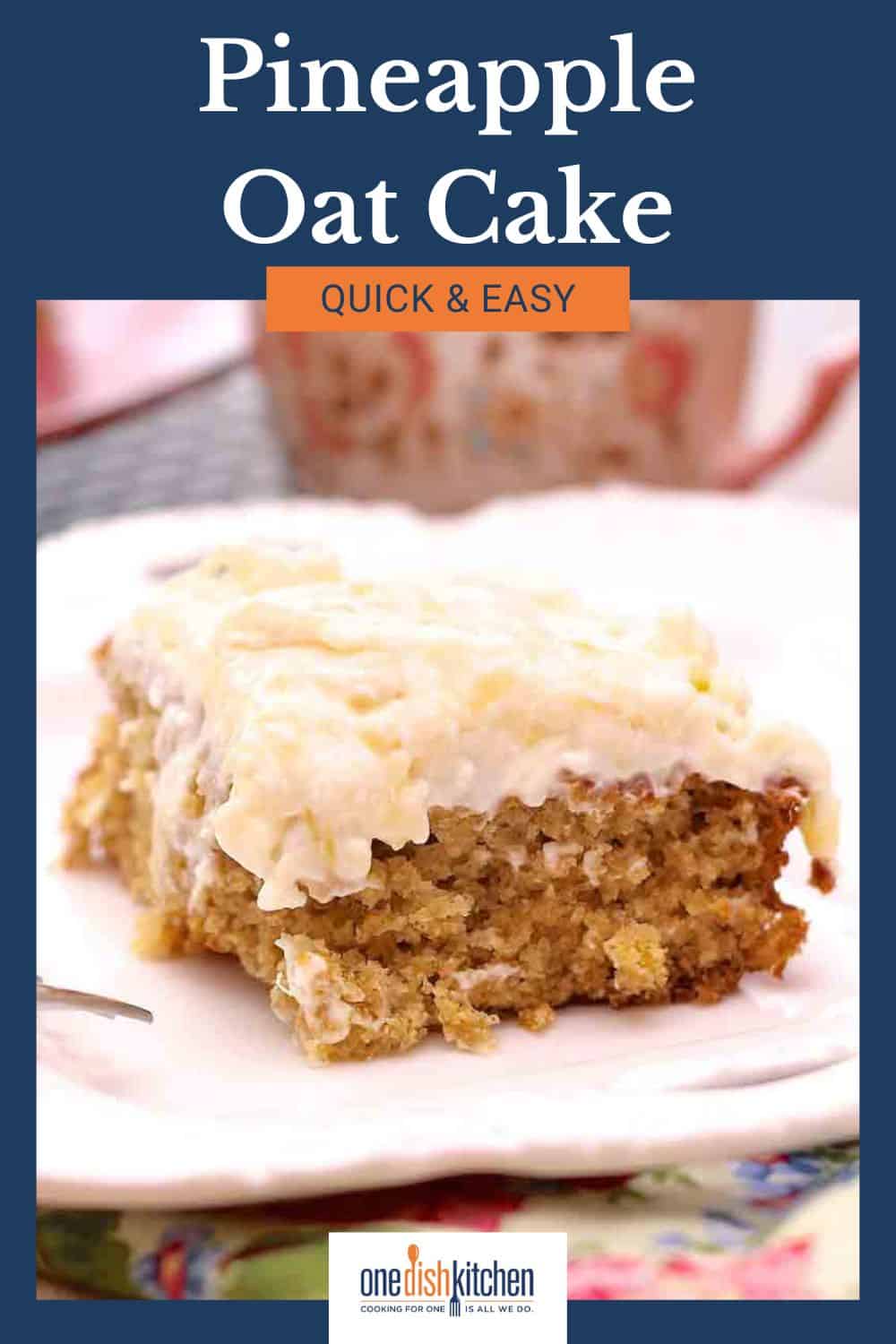 Pineapple Oat Cake Recipe - One Dish Kitchen