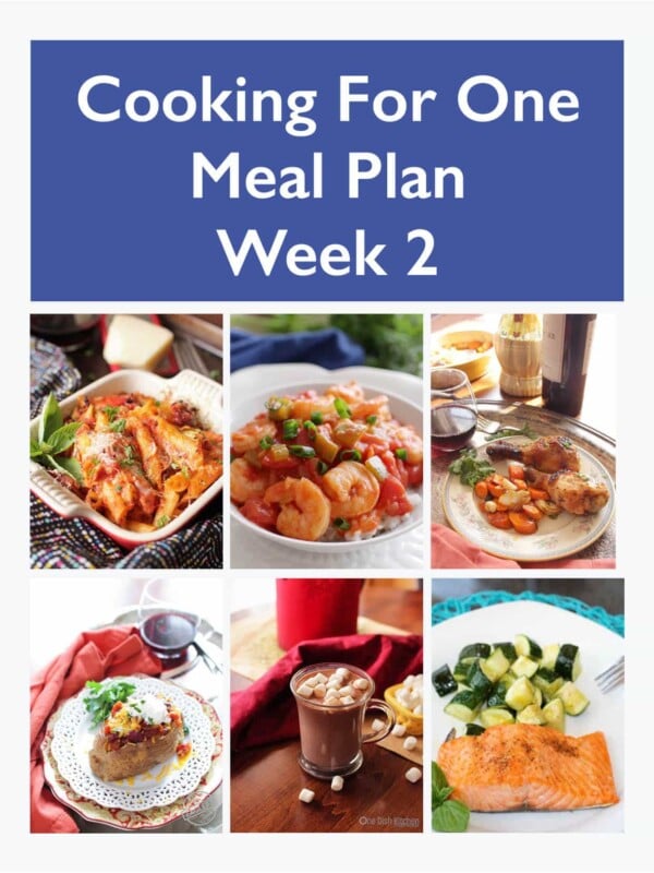 This Cooking For One Meal Plan, Week 2 includes recipes, a grocery list and cooking tips. These meal plans are ideal for anyone cooking for one or two people and is designed for people who live on their own, a parent who wants to indulge themselves while their kids have their favorites, couples that can’t agree on what they want for dinner or caregivers providing meals to a parent or friend. | One Dish Kitchen | odk2021.wpengine.com