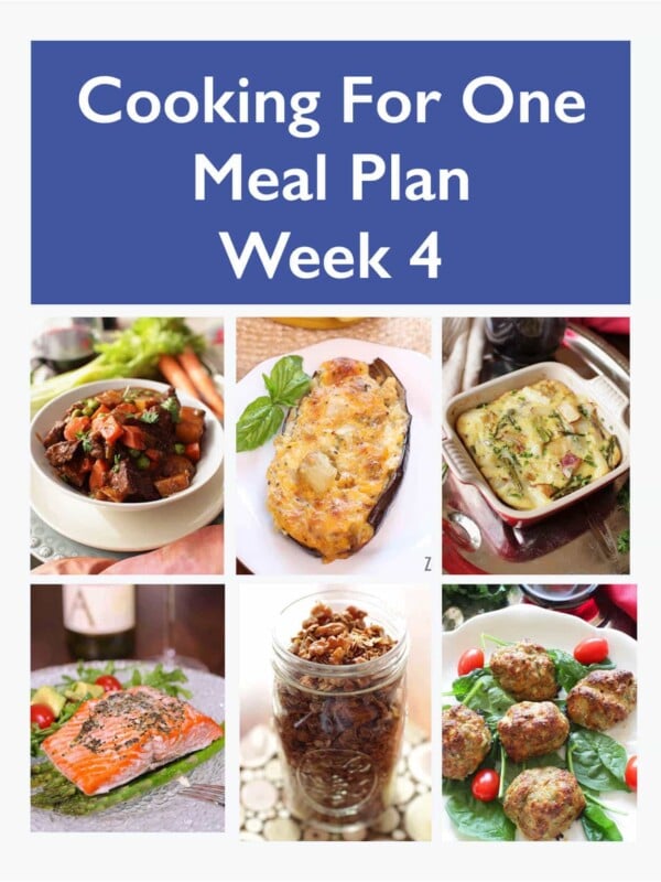 This Cooking For One Meal Plan, Week 4 includes recipes, a grocery list and cooking tips. These meal plans are ideal for anyone cooking for one or two people and are designed for people who live on their own, a parent who wants to indulge themselves while their kids have their favorites, couples that can’t agree on what they want for dinner or caregivers providing meals to a parent or friend. | One Dish Kitchen