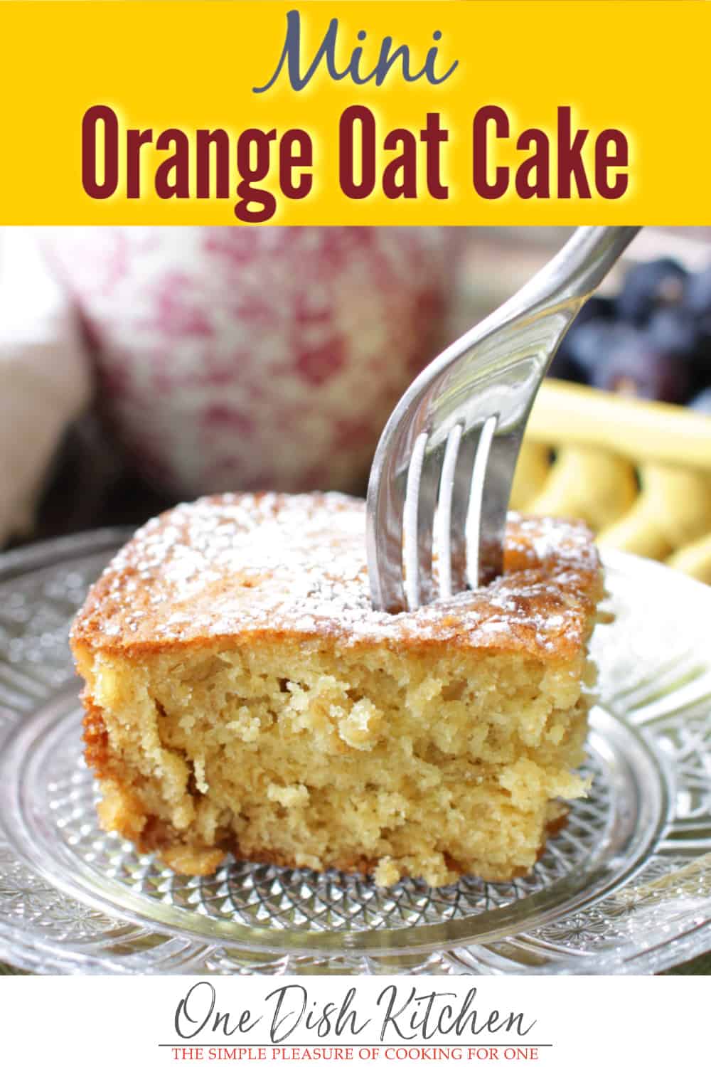 Mini Orange Oatmeal Cake Recipe One Dish Kitchen