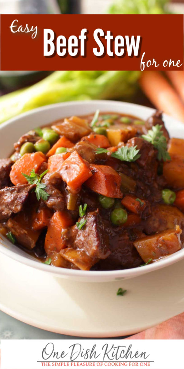 Easy Beef Stew Recipe | Single Serving | One Dish Kitchen