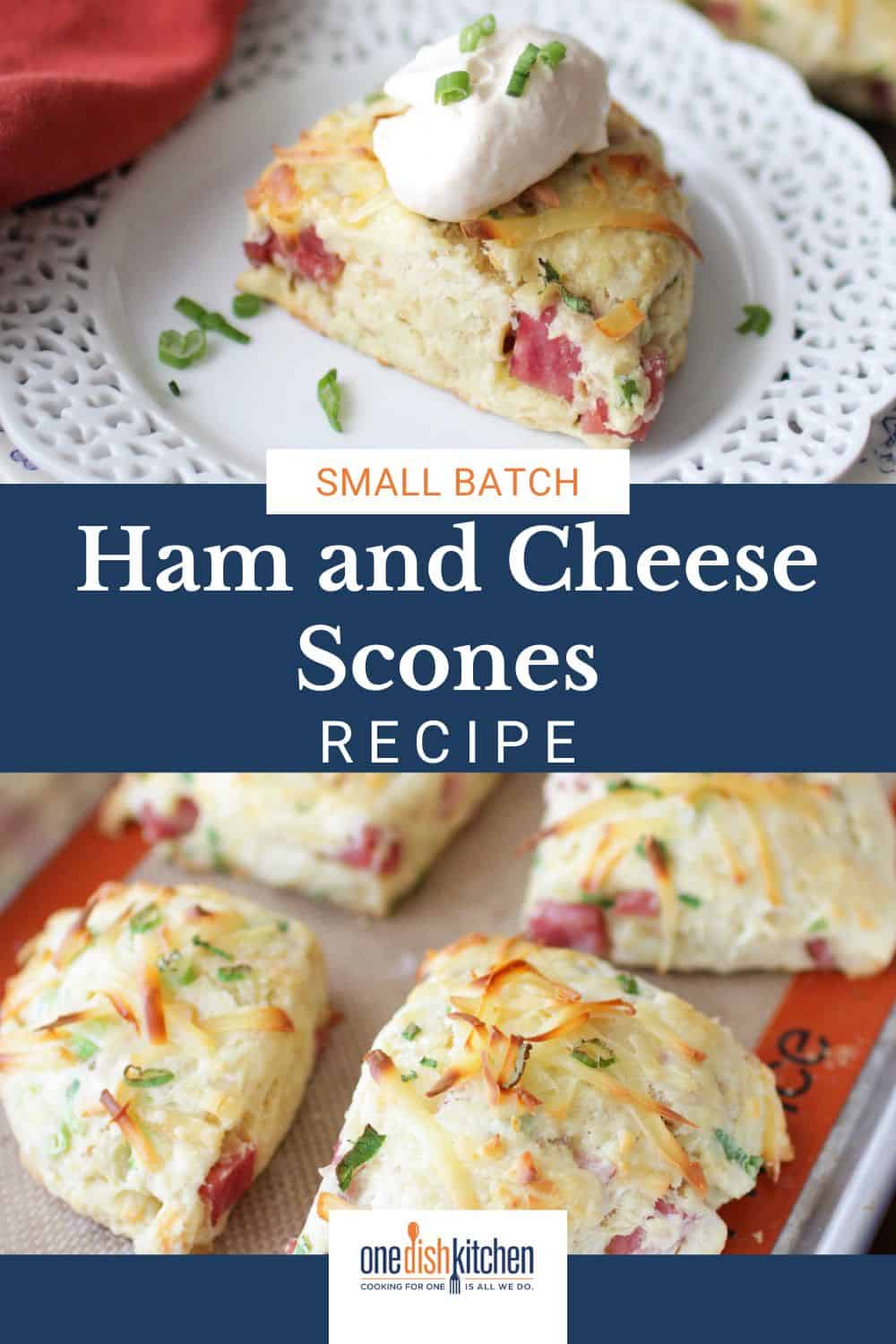 Ham and Cheese Scones Recipe - Small Batch - One Dish Kitchen