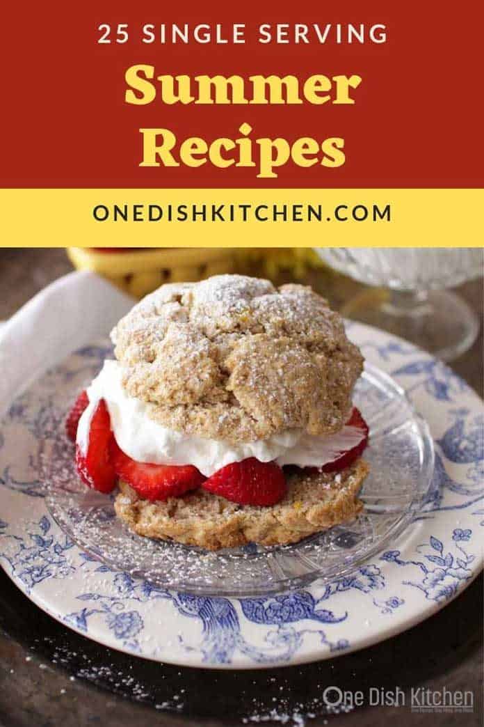 Promotional title page for Twenty-Five Single Serving Summer Recipes showing a strawberry shortcake with a strawberry and whipped cream filling.