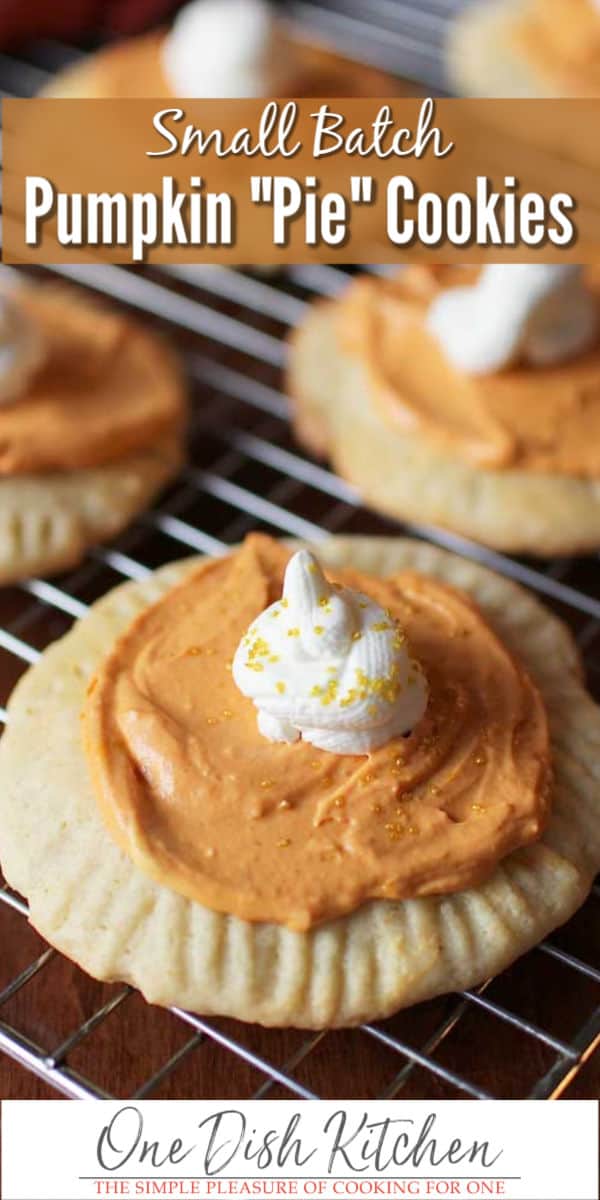 Pumpkin Cookies Recipe | Small Batch | One Dish Kitchen