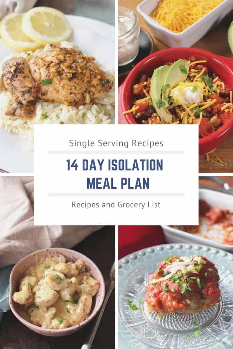 Promotional title page for Fourteen Day Isolation Meal Plan showing- Lemon and Garlic Chicken For One, Vegetarian Chili For One, Creamy Mustard Chicken For One, and Italian Meatball Recipe For One