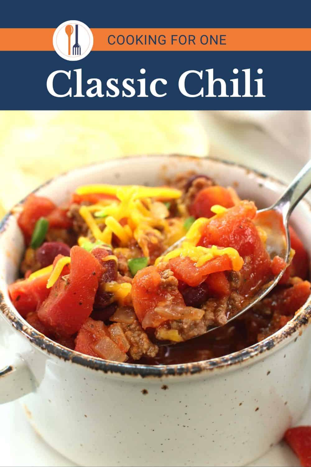 Classic Chili Recipe - Single Serving - One Dish Kitchen