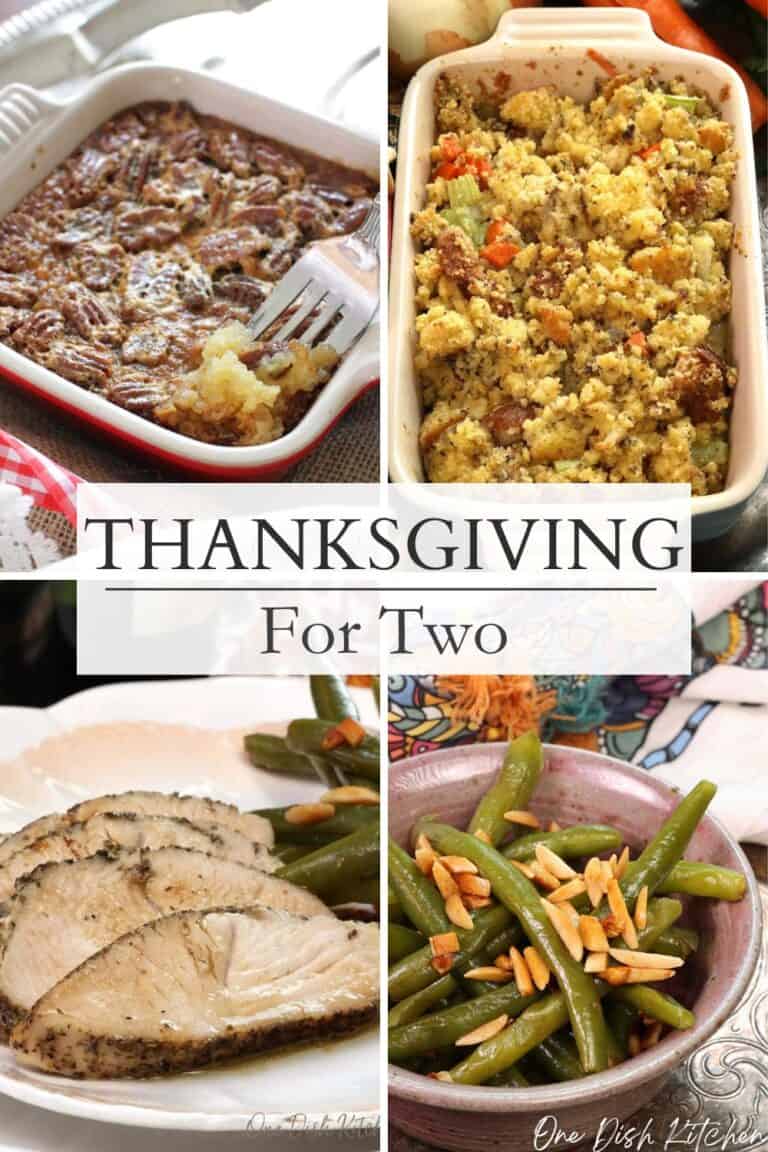 Thanksgiving for Two Recipes - One Dish Kitchen