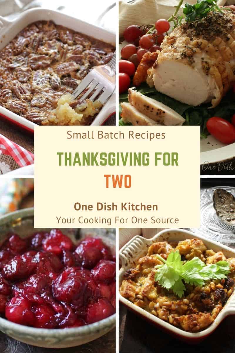 Thanksgiving for Two Recipes - One Dish Kitchen