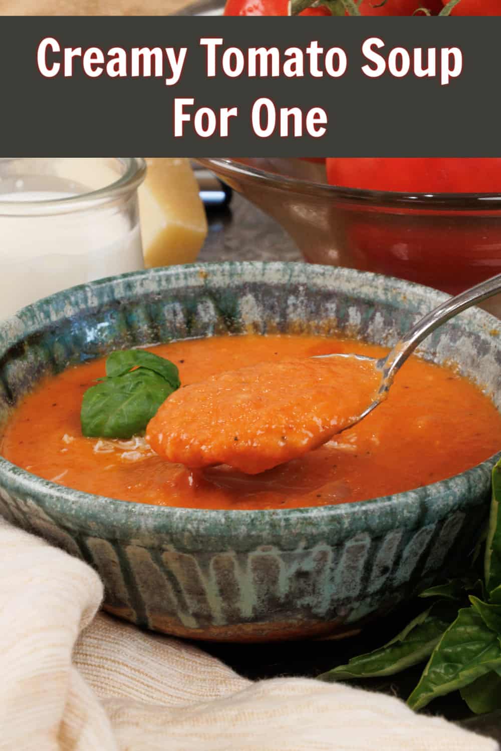Creamy Tomato Soup For One - One Dish Kitchen