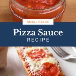 a small batch of pizza sauce in a jar and on a french bread pizza.