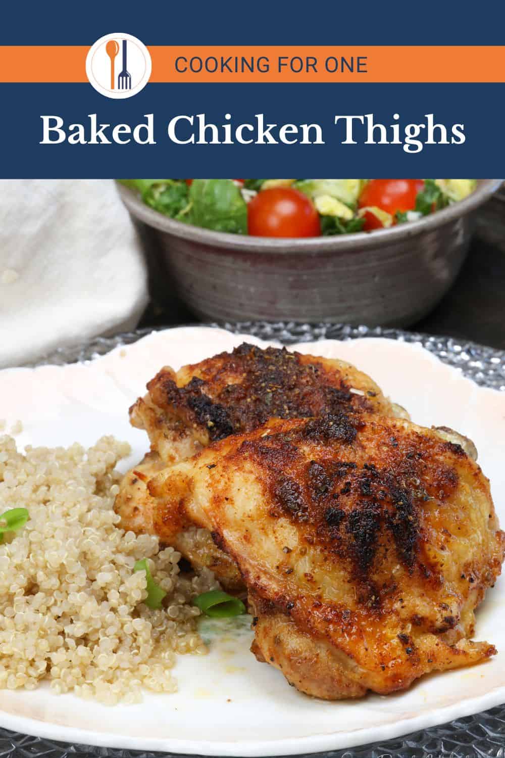 Baked Chicken Thighs For One - One Dish Kitchen