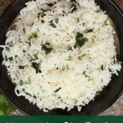 a bowl of cilantro lime rice.
