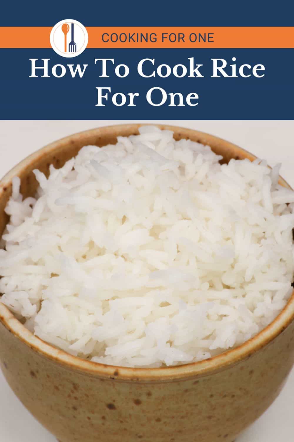 How To Cook Rice For One - One Dish Kitchen